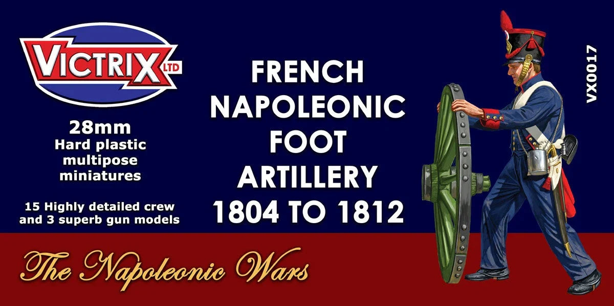 Victrix Miniatures - French Artillery 1804 to 1812