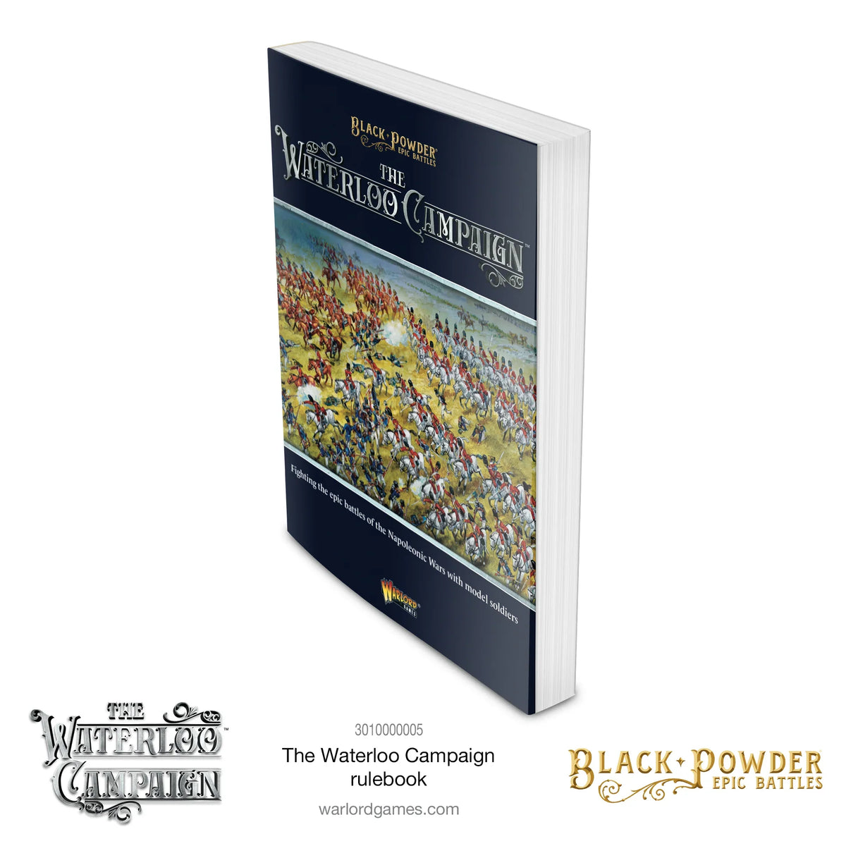 Epic Battles: Waterloo - The Waterloo Campaign Rulebook