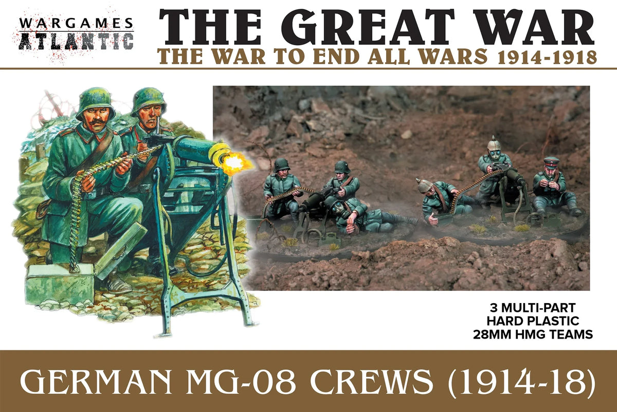 The Great War - German MG-08 Crews (1914-1918)