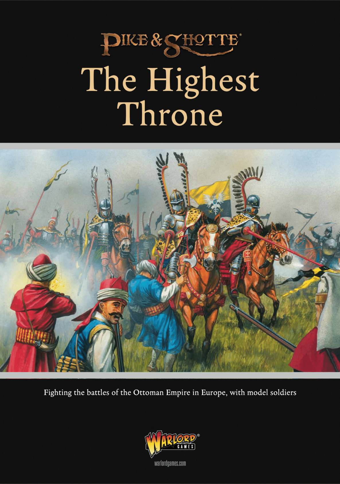 Pike & Shotte - Supplement: The Highest Throne - The Ottoman Wars