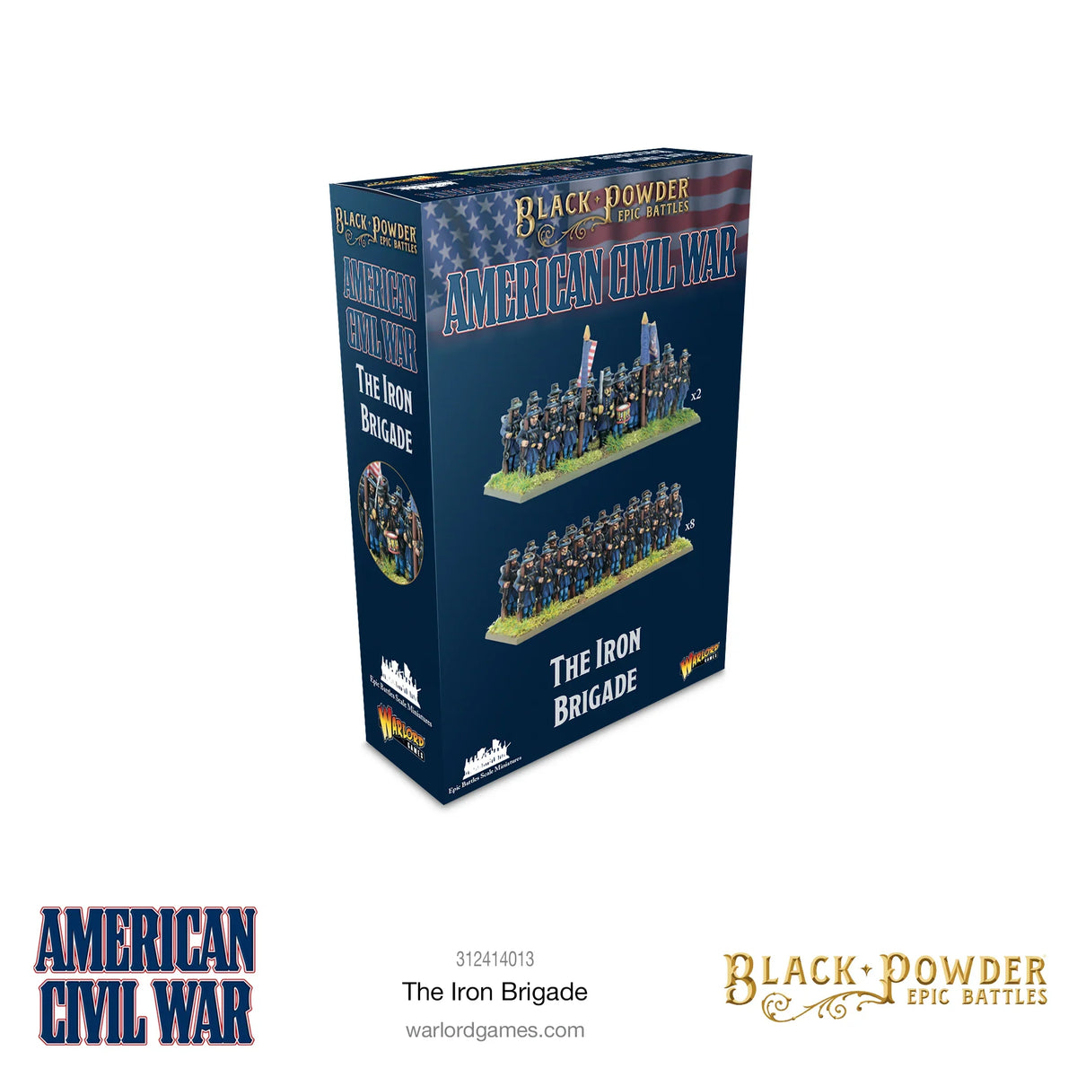 Epic Battles: American Civil War - The Iron Brigade