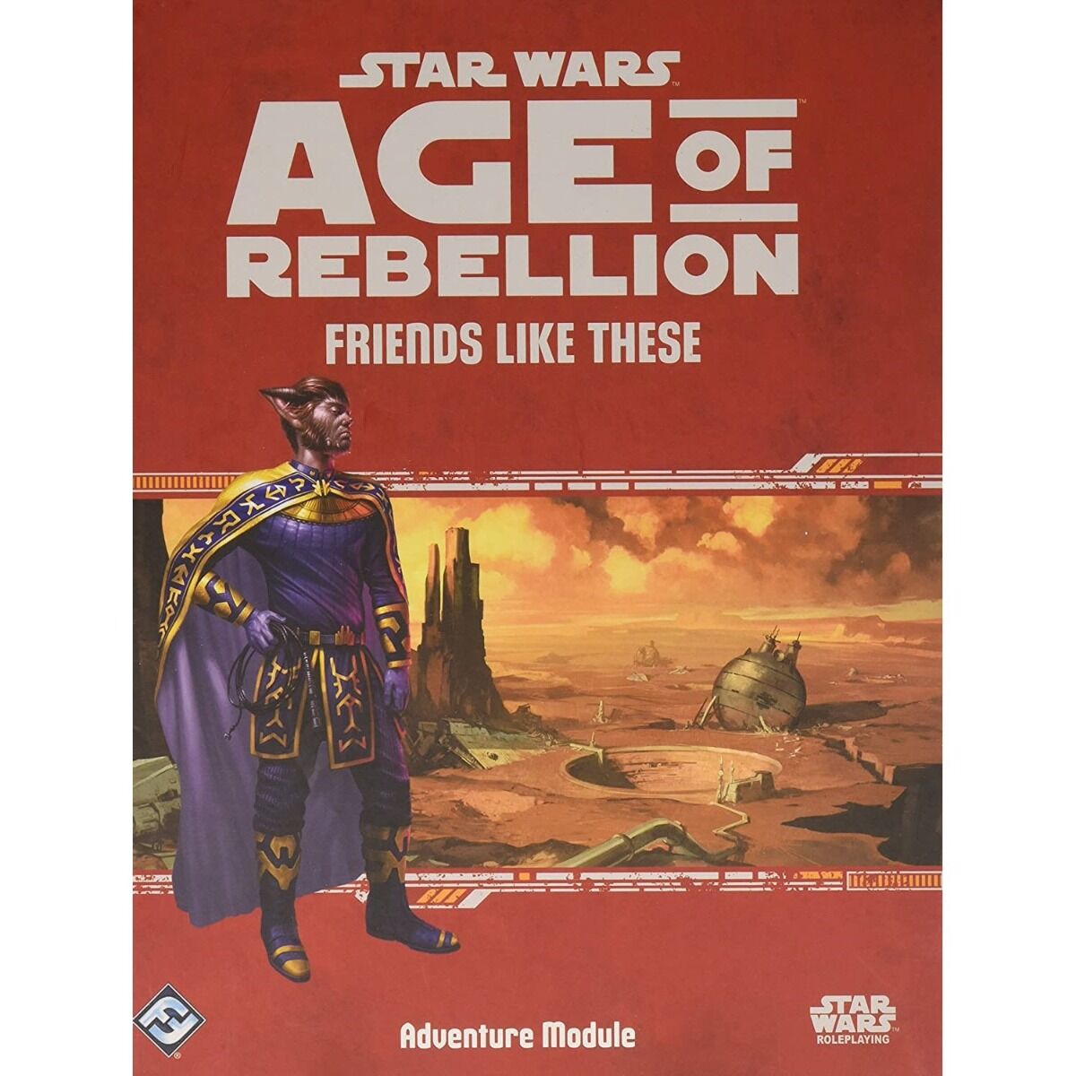 Star Wars RPG: Age of Rebellion – Friends Like These