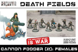 Death Fields - Cannon Fodder (2): Females