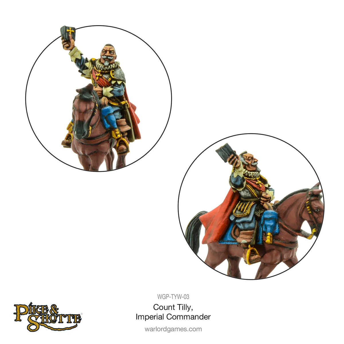 Pike & Shotte - Count Tilly, Imperial Commander