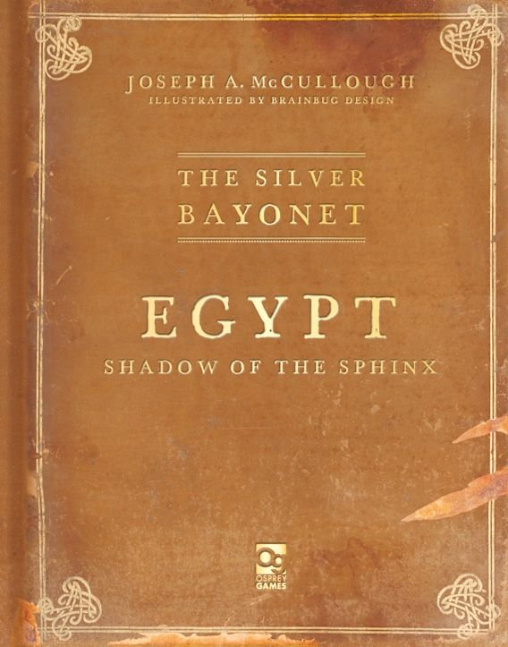 The Silver Bayonet - Egypt: Shadow of the Sphinx