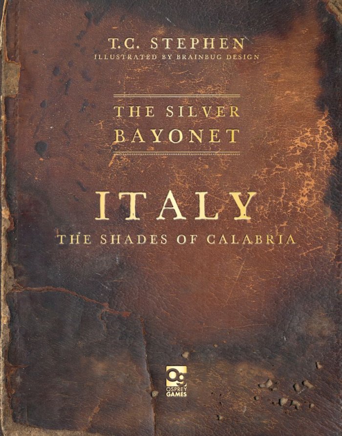 The Silver Bayonet - Italy: The Shades of Calabria