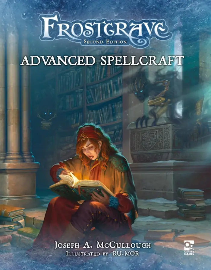 Frostgrave - Rulebook - Advanced Spellcraft