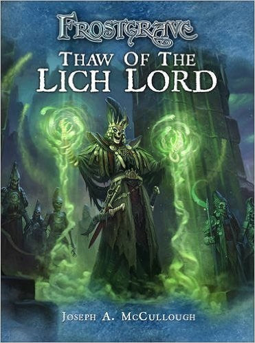Frostgrave - Rulebook - Thaw of the Lich Lord