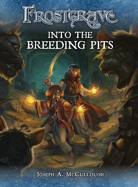 Frostgrave - Rulebook - Into the Breeding Pits