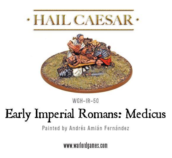 Hail Caesar - Early Imperial Roman: Medicus